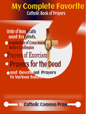 cover image of My Complete Favorite Catholic Book of Prayers